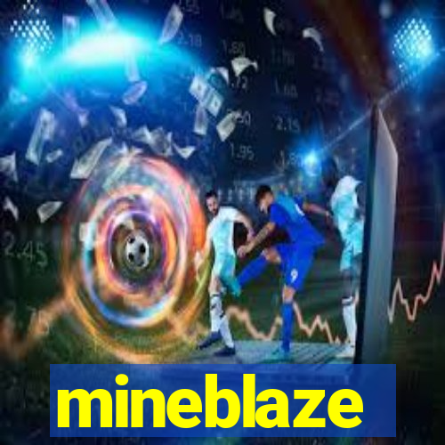 mineblaze