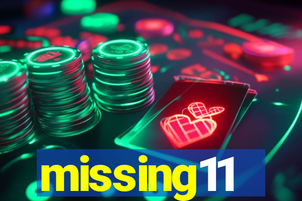 missing11