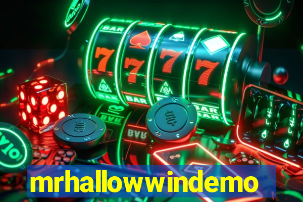 mrhallowwindemo