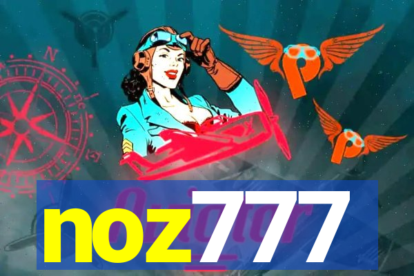 noz777