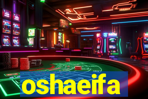 oshaeifa