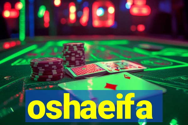 oshaeifa