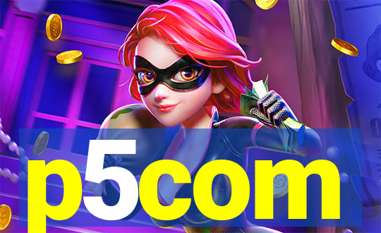 p5com