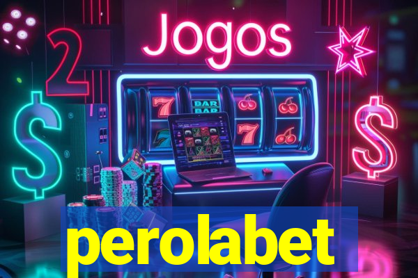 perolabet