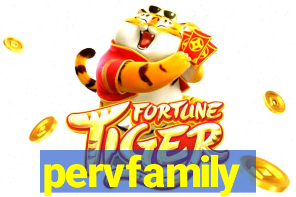 pervfamily