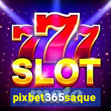 pixbet365saque
