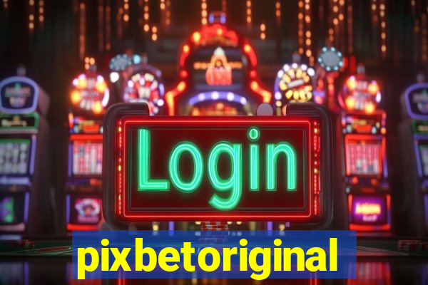 pixbetoriginal