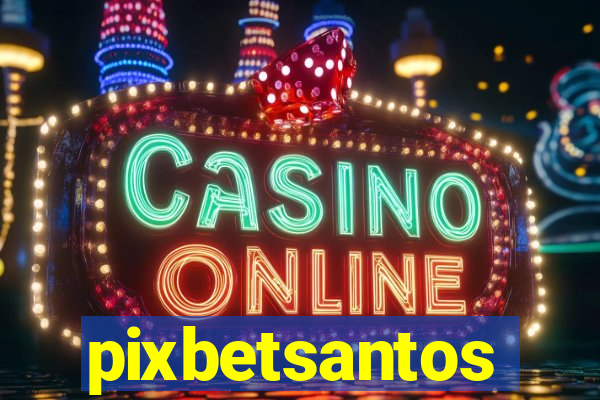 pixbetsantos
