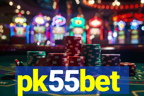 pk55bet