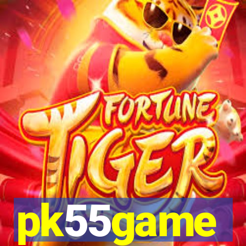 pk55game