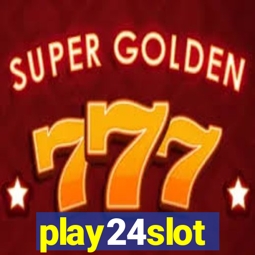 play24slot