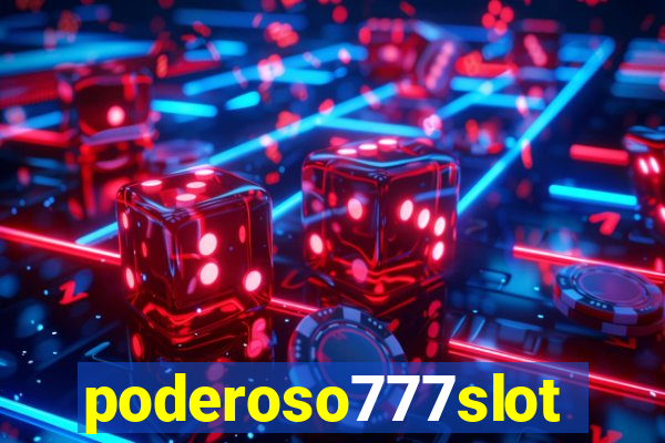 poderoso777slots