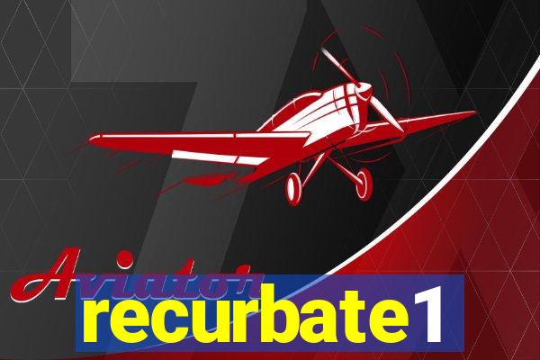 recurbate1