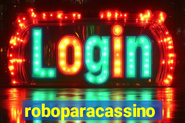 roboparacassino