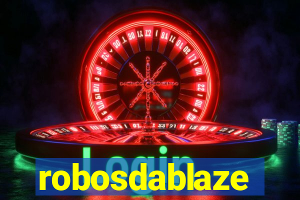 robosdablaze