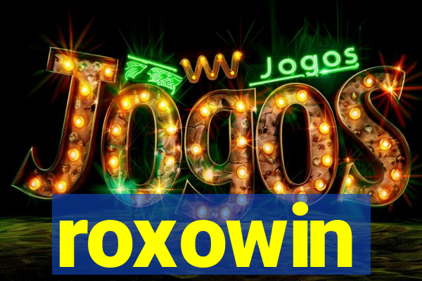 roxowin