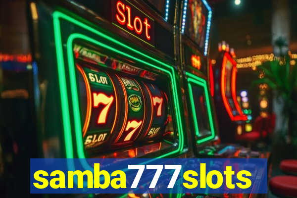 samba777slots