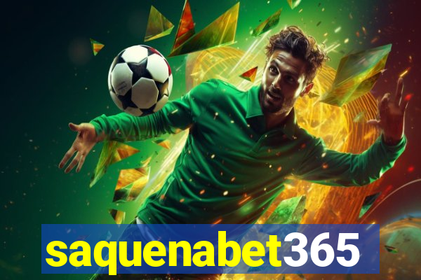 saquenabet365
