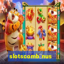 slotscomb么nus