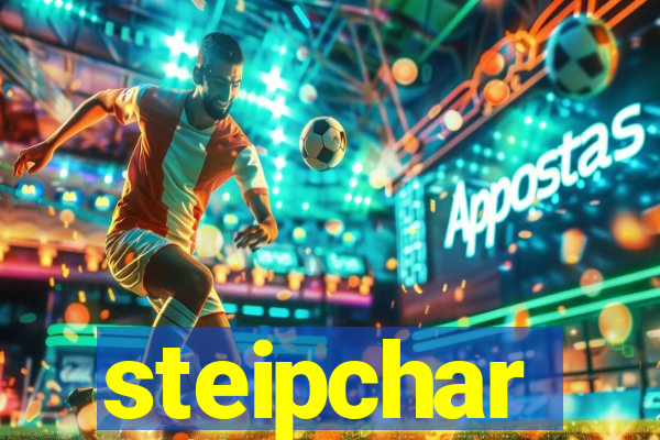 steipchar