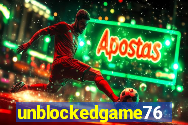 unblockedgame76