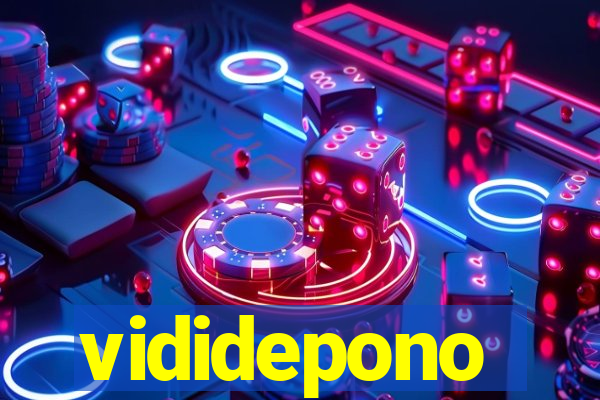 vididepono