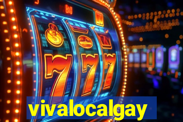 vivalocalgay