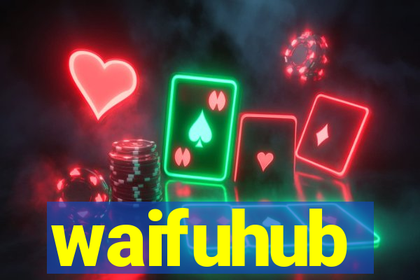 waifuhub