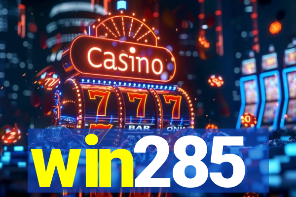 win285