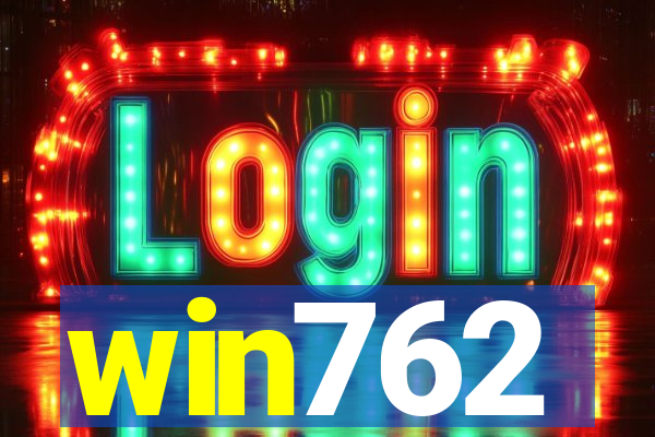 win762