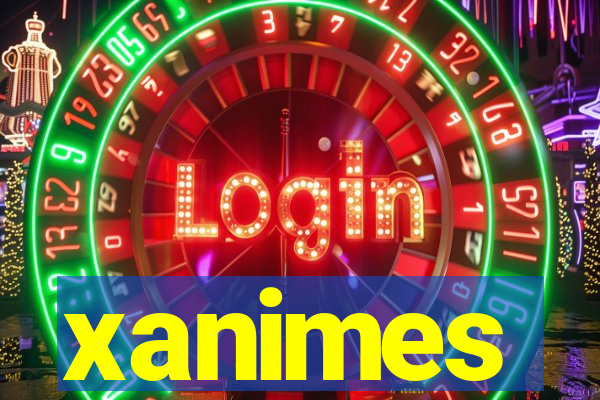 xanimes
