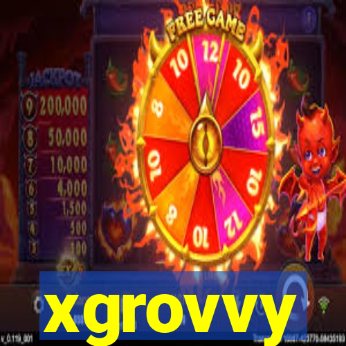 xgrovvy