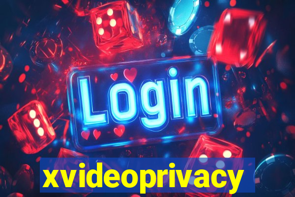 xvideoprivacy