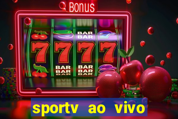 sportv ao vivo mega canais