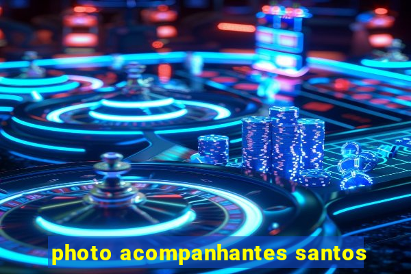 photo acompanhantes santos