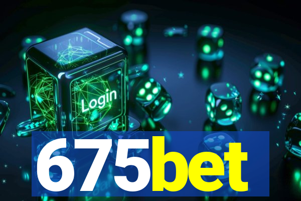 675bet