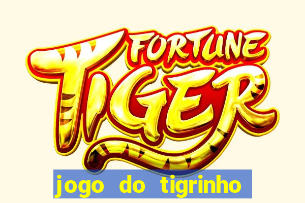 jogo do tigrinho apk dinheiro infinito