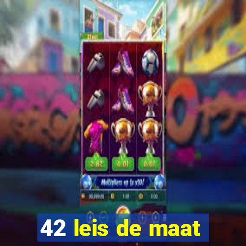 42 leis de maat