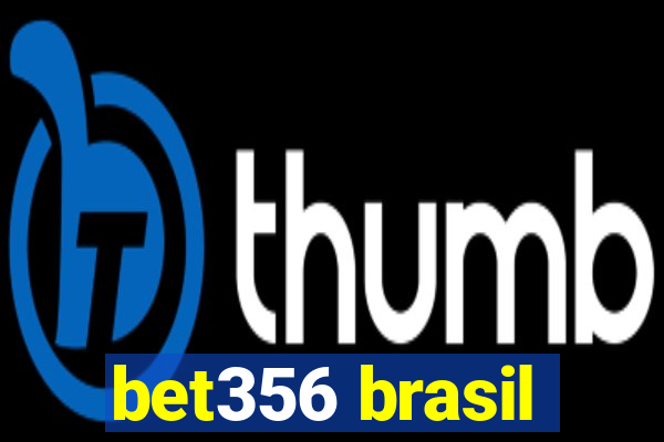bet356 brasil