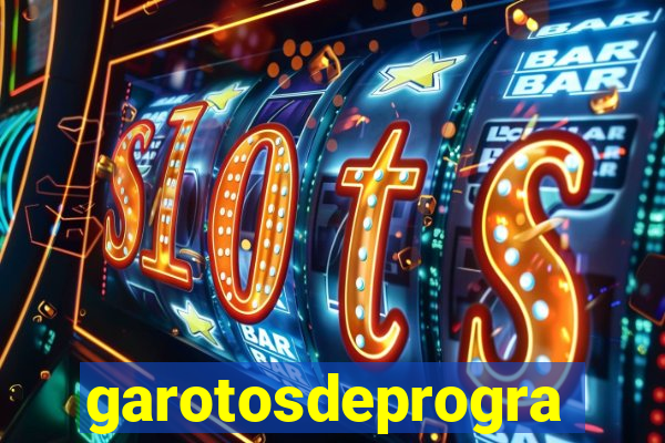garotosdeprogramas