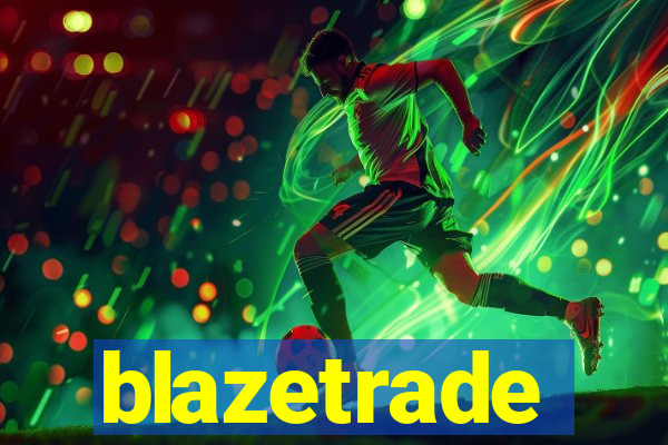blazetrade