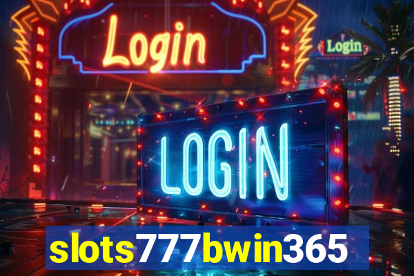 slots777bwin365