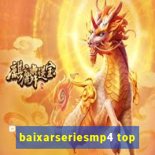 baixarseriesmp4 top