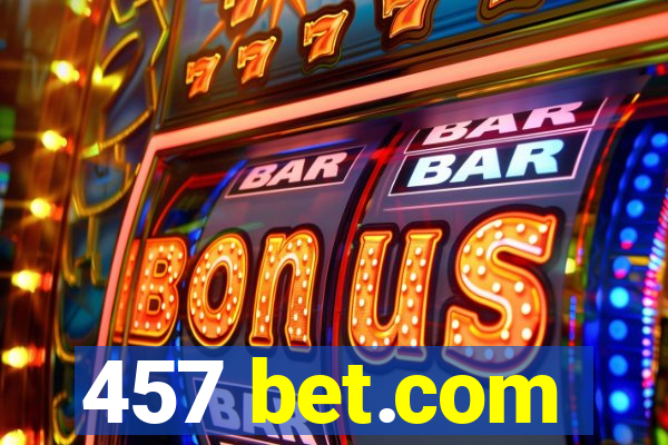 457 bet.com