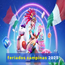 feriados campinas 2025