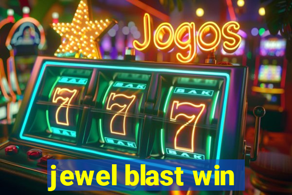jewel blast win