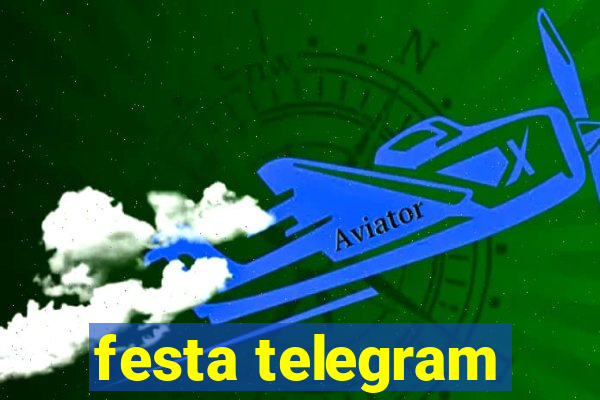 festa telegram