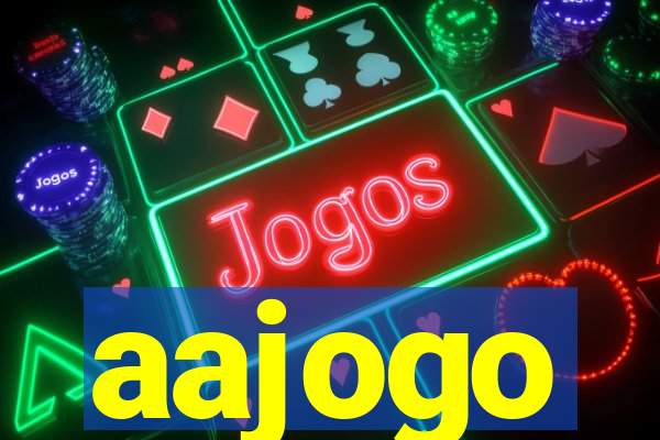 aajogo