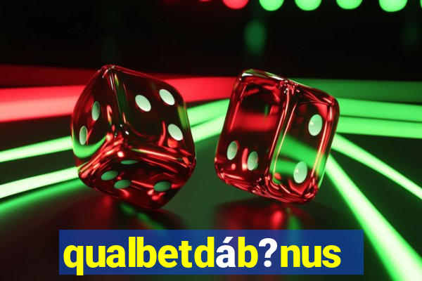 qualbetdÃ¡b?nus