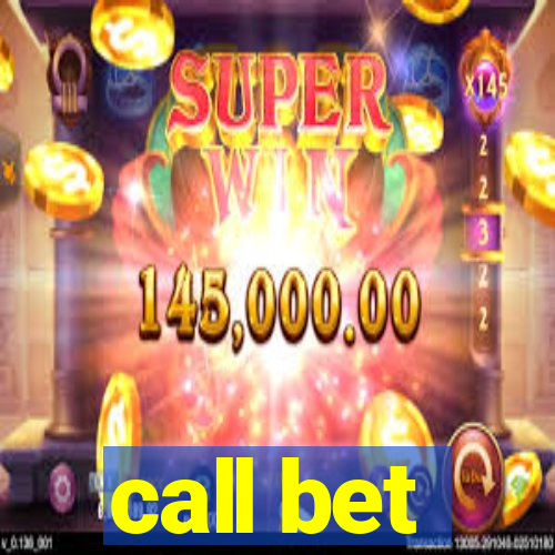 call bet
